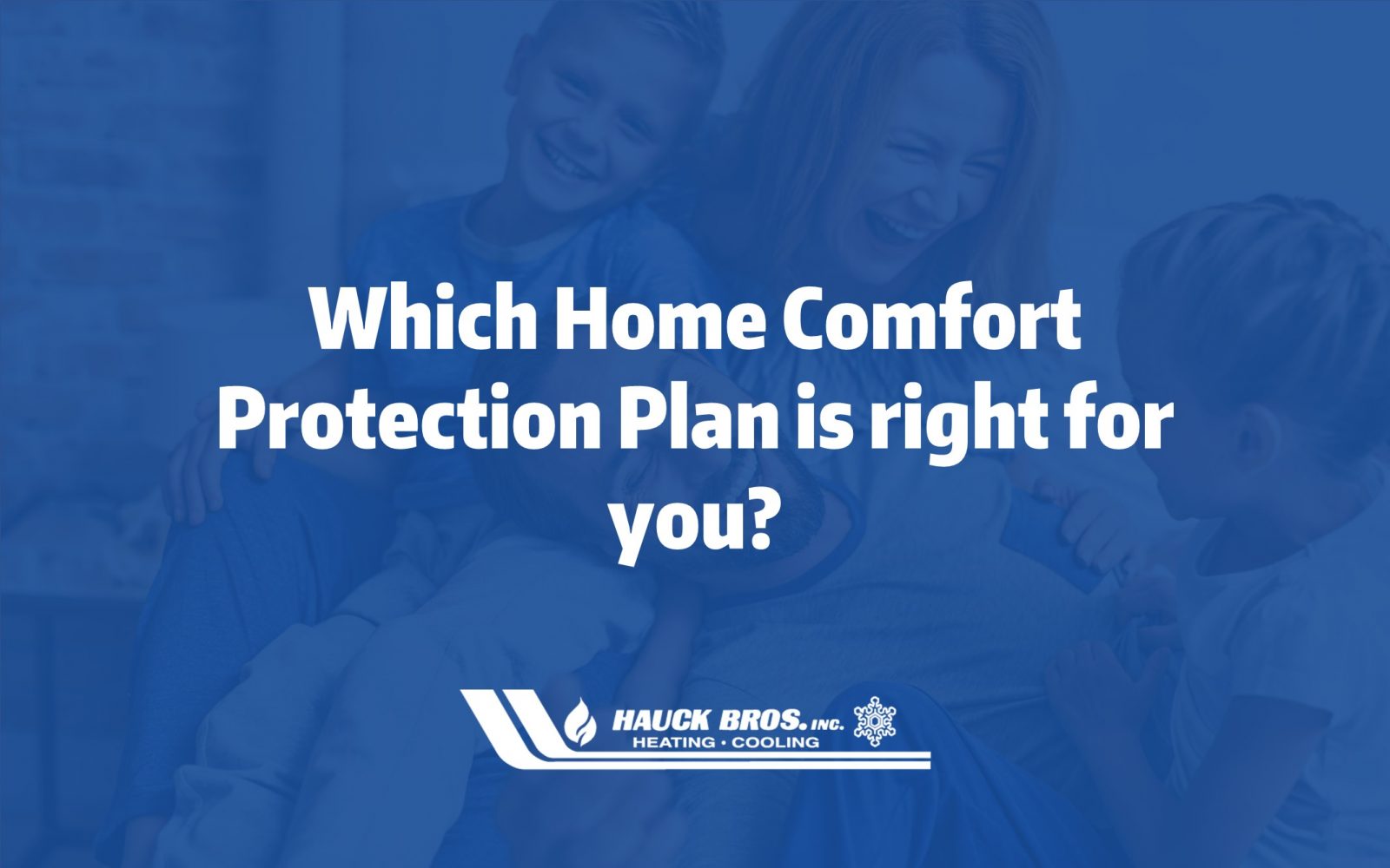 home comfort protection plans