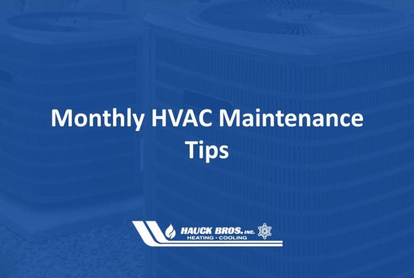 Monthly HVAC Maintenance Hauck Bros