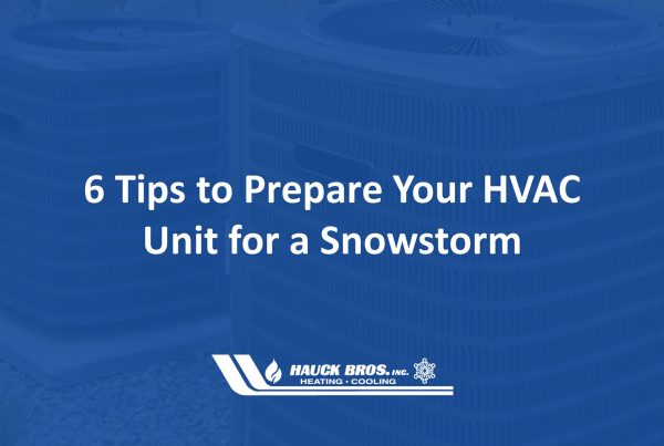 6 Tips to Prepare Your HVAC Unit for a Snowstorm - Hauck Bros