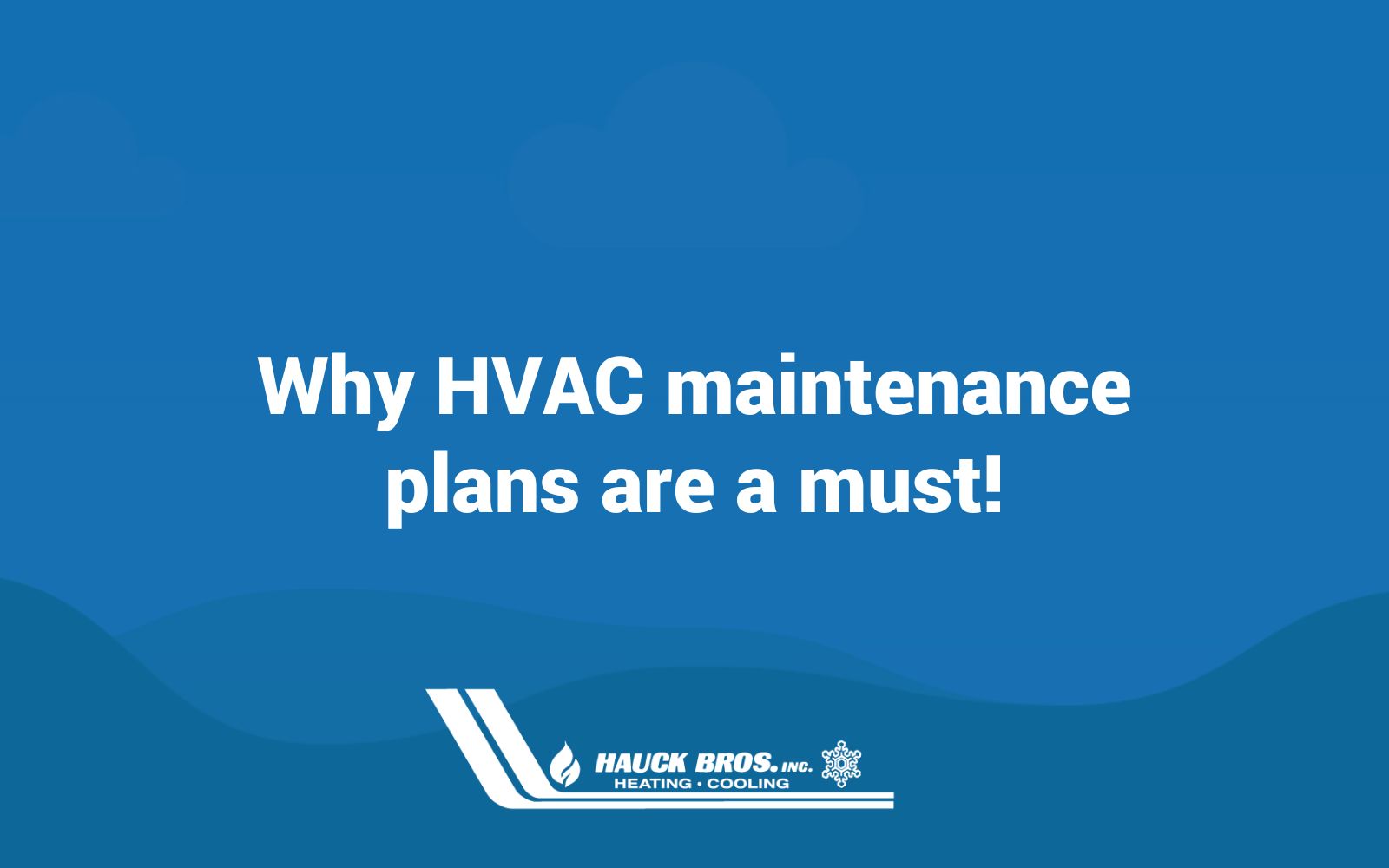 Why HVAC maintenance plans are a must